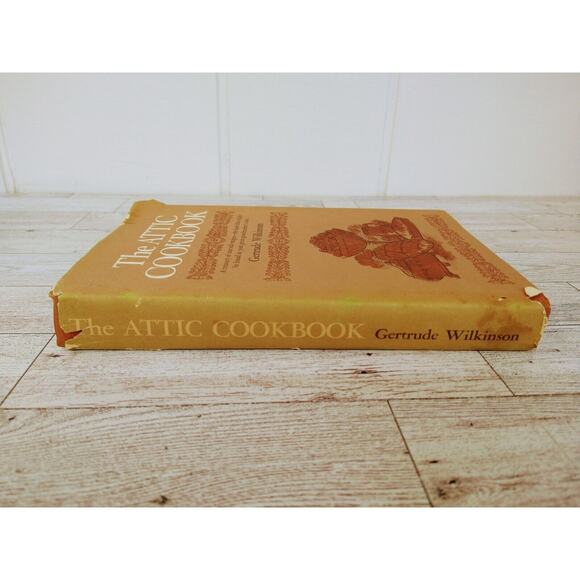 The Attic‎ Cookbook by Gertrude Wilkinson HCDJ Vtg 1972 - Picture 6 of 13